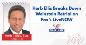 Herb Ellis was featured on Fox’s LiveNOW, providing legal commentary on the New York retrial of former Hollywood producer Harvey Weinstein